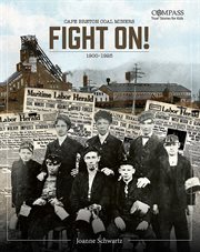 Fight on! : Cape Breton coal miners, 1900-1925 cover image cdn