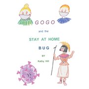 Gogo and the stay at home bug cover image cdn