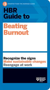 HBR guide to beating burnout cover image cdn