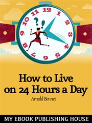 How to live on twenty-four hours a day cover image cdn