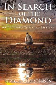 In search of the diamond. An Inspiring Christian Mystery cover image cdn