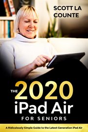 Ipad air (2020 model) for seniors. A Ridiculously Simple Guide to the Latest Generation iPad Air cover image cdn