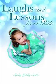 Laughs and lessons from kids cover image cdn