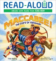 Maccabee! : the story of Hanukkah cover image cdn