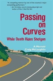Passing on curves : while death rides shotgun cover image cdn