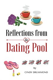Reflections from the dating pool cover image cdn