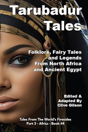 Tarubadur tales. Folklore, Fairy Tales and Legends from North Africa and Ancient Egypt cover image cdn