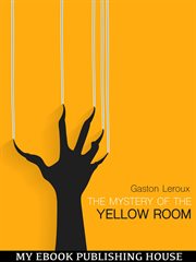 The mystery of "the yellow room" cover image cdn