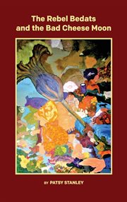 The rebel bedats and the bad cheese moon cover image cdn