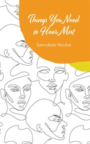 Things you need to hear most. A collection of poetry and notes rooted in self-love cover image cdn