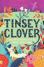 Tinsey Clover : an adventurous tale cover image cdn