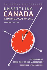 Unsettling Canada : a national wake-up call cover image cdn