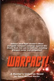 Warpact!. A Hunter's Universe Novel cover image cdn