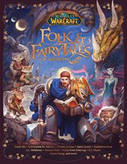 World of warcraft: folk & fairy tales of azeroth. Blizzard Legends cover image cdn