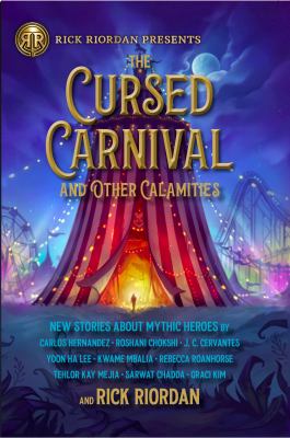 The cursed carnival and other calamities new stories about mythic heroes  cover image cdn