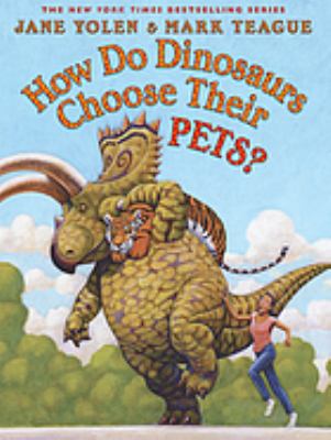 How do dinosaurs choose their pets? cover image