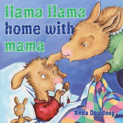 Llama Llama home with Mama cover image