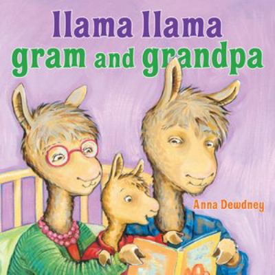 Llama Llama Gram and Grandpa cover image