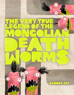 The very true legend of the Mongolian death worms  cover image cdn
