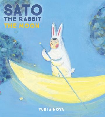 Sato the Rabbit : the moon cover image