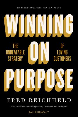 Winning on purpose : the unbeatable strategy of loving customers  cover image cdn