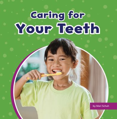 Caring for your teeth cover image