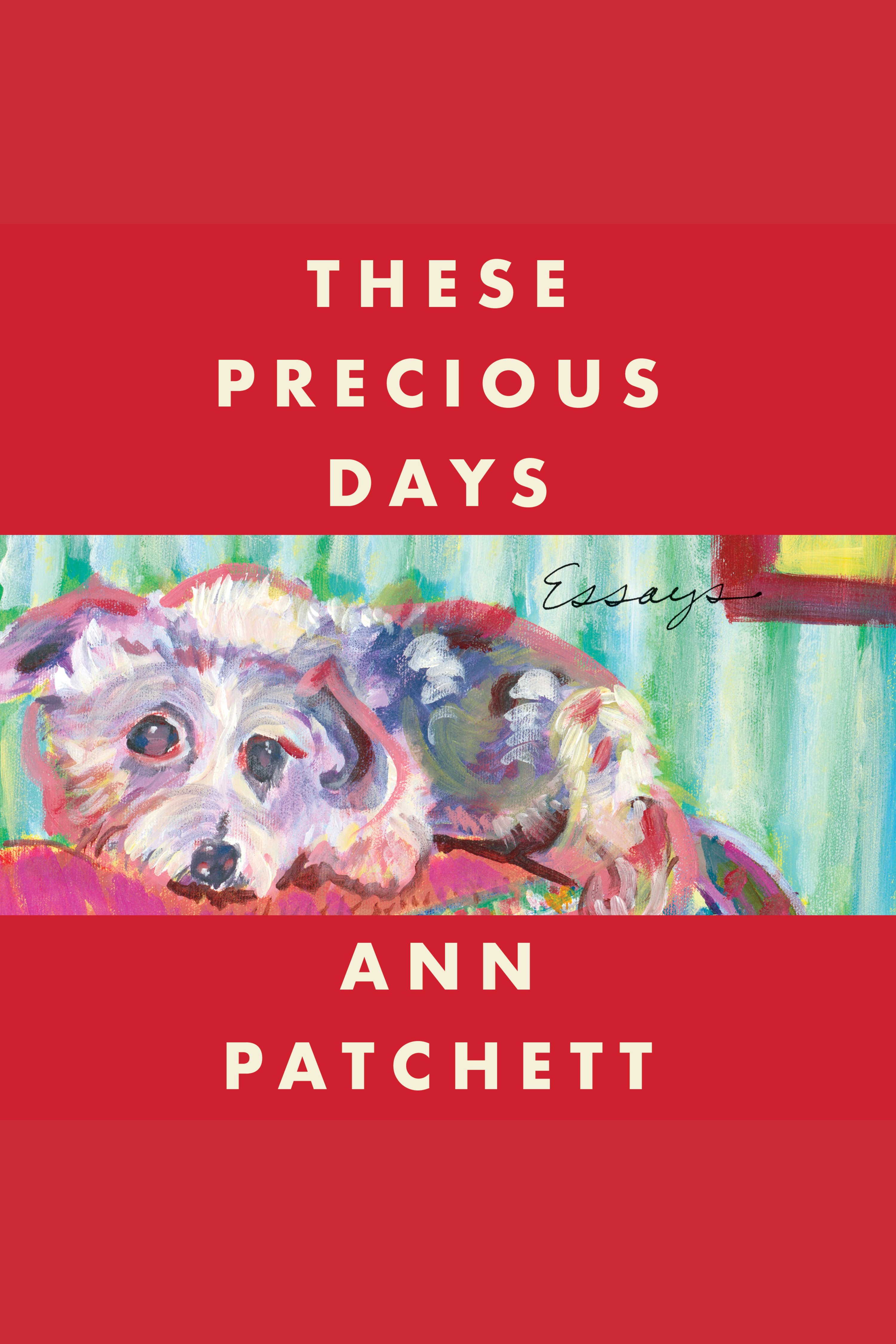 These Precious Days Essays cover image cdn