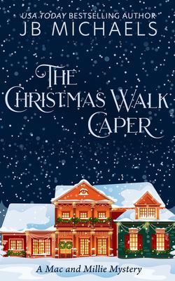 The Christmas walk caper : a Mac and Millie mystery  cover image cdn