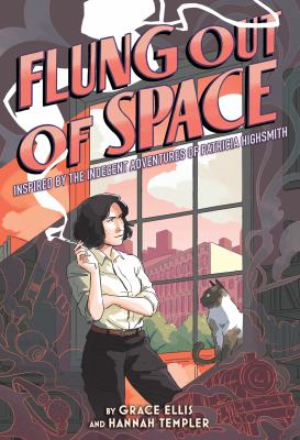 Flung out of Space : inspired by the indecent adventures of Patricia Highsmith  cover image cdn