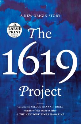 The 1619 Project a new origin story cover image