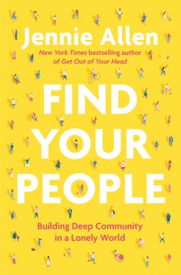 Find your people : building deep community in a lonely world  cover image cdn