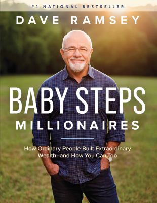 Baby steps millionaires : how ordinary people built extraordinary wealth-and how you can too  cover image cdn
