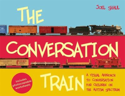 The conversation train : a visual approach to conversation for children on the autism spectrum  cover image cdn