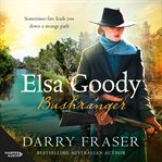 Elsa Goody, bushranger cover image cdn