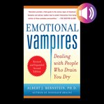 Emotional vampires : dealing with people who drain you dry cover image cdn