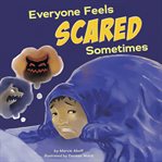 Everyone feels scared sometimes cover image cdn