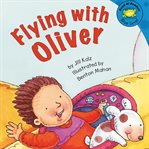 Flying with Oliver cover image cdn