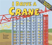 I drive a crane cover image cdn