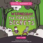Wednesday - the forest of secrets cover image cdn