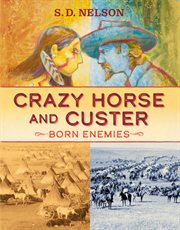 Crazy Horse and Custer : born enemies cover image cdn