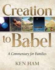 Creation to babel. A Commentary for Families cover image cdn