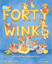 Forty Winks : a bedtime adventure cover image cdn