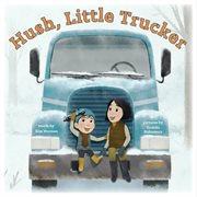 Hush, little trucker cover image cdn