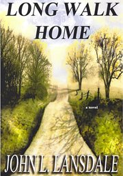 Long walk home. A Novel cover image cdn
