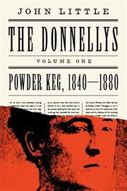The donnellys: powder keg. 1840–1880 cover image cdn