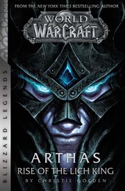 World of warcraft: arthas - rise of the lich king - blizzard legends cover image cdn