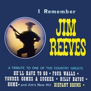 I remember jim reeves:  a tribute to one of the country greats (2021 remaster from the original s... cover image cdn