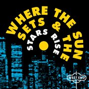 Where the sun sets & the stars rise cover image cdn