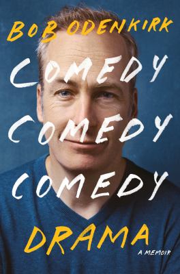 Comedy comedy comedy drama : a memoir cover image