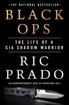 Black ops : the life of a CIA shadow warrior  cover image cdn